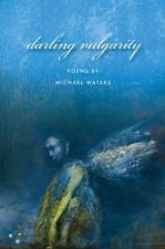 Darling Vulgarity - BOA Editions, Ltd.