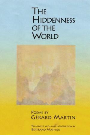 The Hiddenness of the World: Poems - BOA Editions, Ltd.