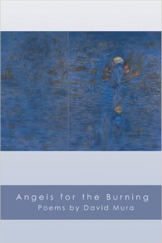 Angels for the Burning - BOA Editions, Ltd.