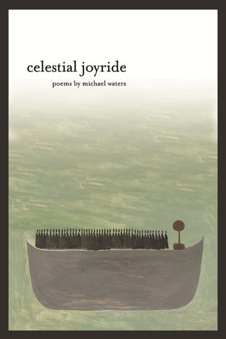 Celestial Joyride - BOA Editions, Ltd.