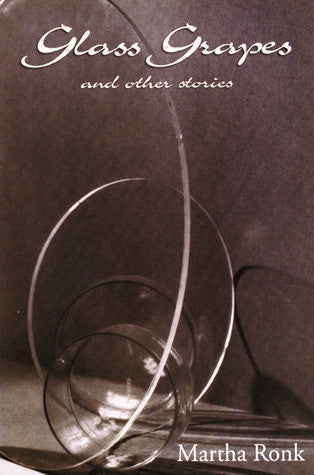 Glass Grapes and Other Stories - BOA Editions, Ltd.