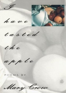 I Have Tasted the Apple - BOA Editions, Ltd.