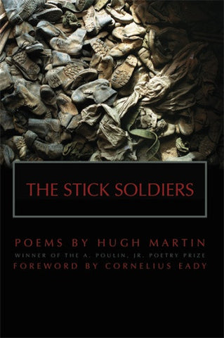 The Stick Soldiers - BOA Editions, Ltd.