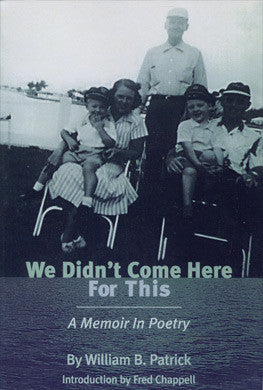 We Didn't Come Here for This: A Memoir in Poetry - BOA Editions, Ltd.